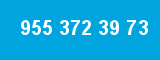 955 372 39 73